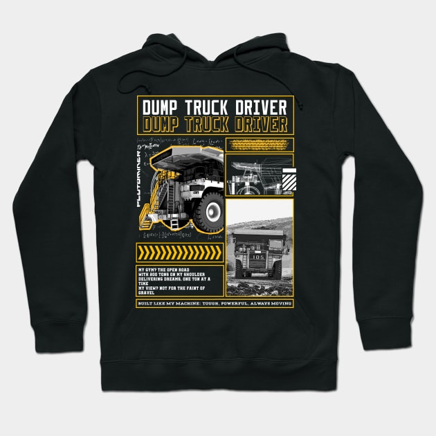 Dump truck driver Hoodie by plutominer